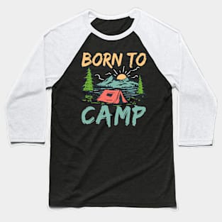 Born to Camp Baseball T-Shirt